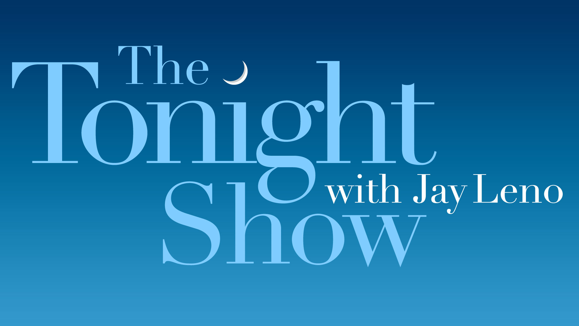 The Tonight Show with Jay Leno